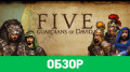 FIVE: Guardians of
David