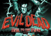 Evil Dead: Hail to the King Evil Dead: Hail to the King