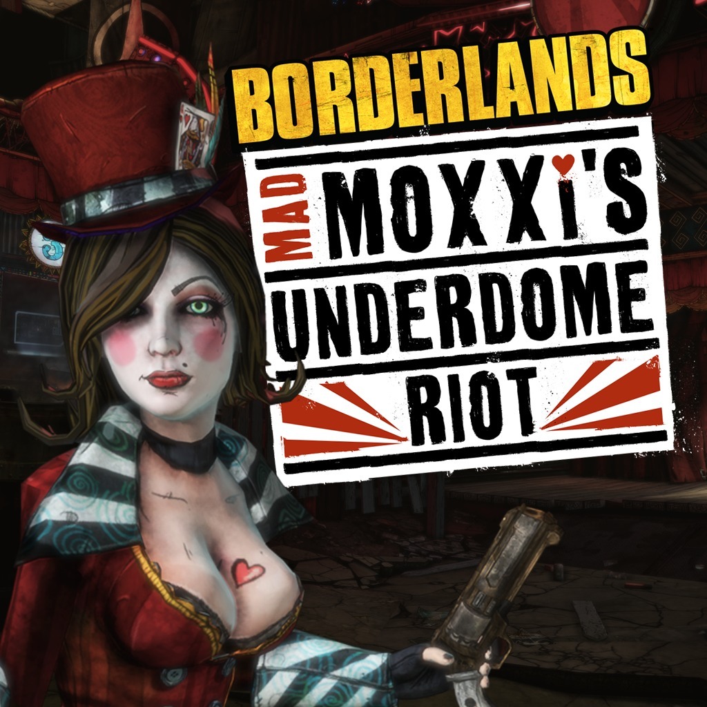 Borderlands Mad Moxxi s Underdome Riot обзоры и отзывы описание