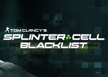 Превью игры Tom Clancy's Splinter Cell: Blacklist