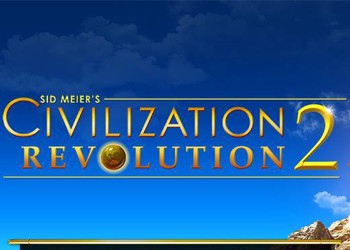 <b>ОБЗОР ИГРЫ SID MEIER'S CIVILIZATION: REVOLUTION 2</b> скачать бесплатно