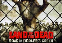 Land of the Dead: Road to Fiddler's Green
