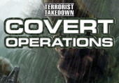 Terrorist Takedown: Covert Operations Terrorist Takedown: Covert Operations
