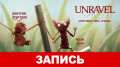 Unravel:   