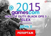 gamescom 2015.  0: Call of Duty: Black Ops 3  Elex