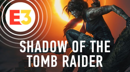 Shadow of the Tomb Raider: Видеопревью