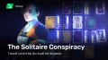 Solitaire Conspiracy, The