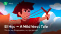 El Hijo: A Wild West
Tale