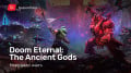 Doom Eternal: The Ancient Gods, Part Two