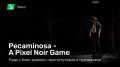 Pecaminosa - A Pixel Noir Game