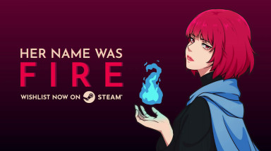 Her Name Was Fire: Анонс игры
