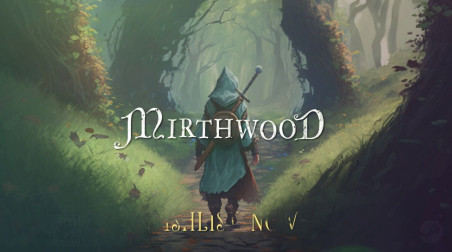 Mirthwood: Анонс игры