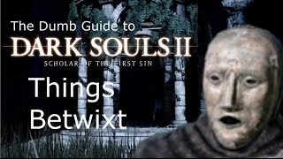 Тупой гайд для Dark Souls 2 SotFS