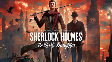 Sherlock Holmes: The Devil's Daughter (Стоит ждать продолжение?)