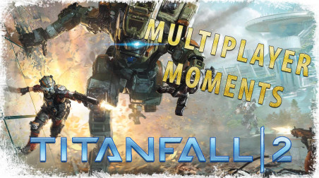 TITANFALL 2 — Alpha Test Multiplayer Moments (Playstation 4)