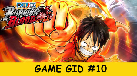 One Piece: Burning Blood — Видео-обзор|Game Gid #10