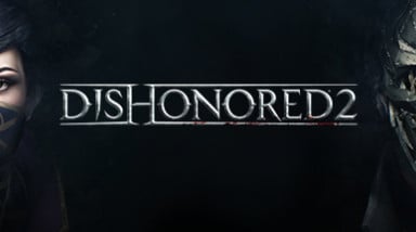 Обзор игры Dishonored 2