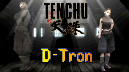 D-Tron — Tenchu (Настоящие ниндзя)