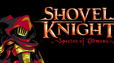 [Обзор] Shovel Knight: Specter Of Torment