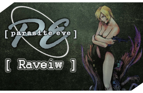 Raveiw • #3 • | Parasite Eve обзор |
