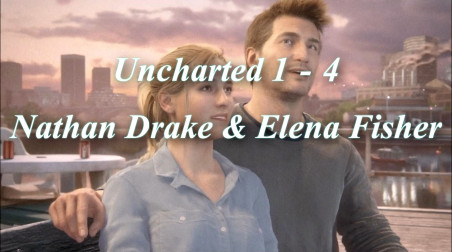 Uncharted 1-4: Nathan Drake & Elena Fisher [Music Game Video]