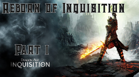 Игрофильм Dragon Age: Inquisition Русская Озвучка (Закрыто нах.р)