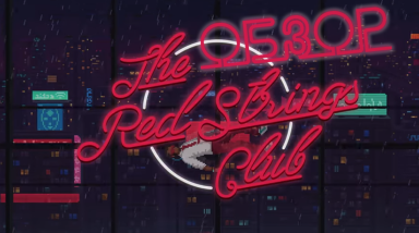 The Red Strings Club [Обзор игры]