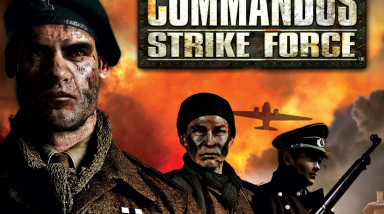Commandos: Strike Force — Очередной клон CoD или нечто большее?