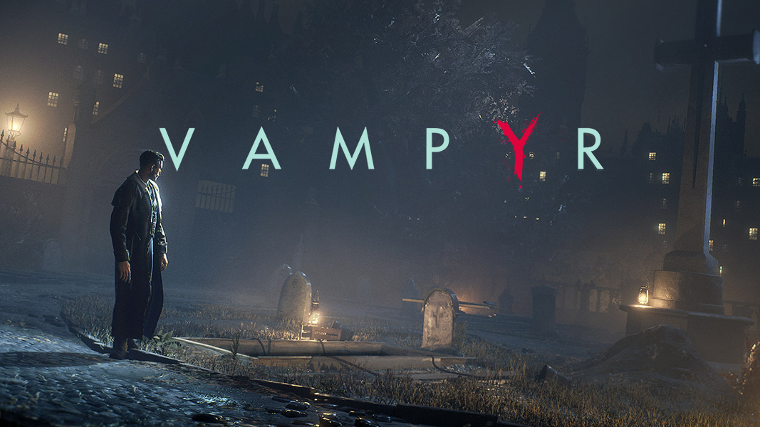 Vampyr отзывы. Вампир игра 2018. Vampyr 2018 Постер. Vampyr 2. Vampyr обложка