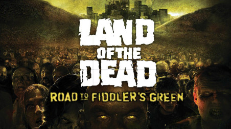 Страхи моего детства… Обзор Land of the Dead: Road to Fiddler's Green