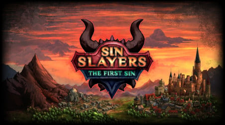 Sin Slayers The First Sin. Первый взгляд на Первый Грех.