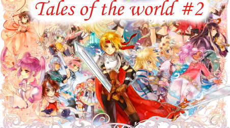 Tales of the world — История серии Tales of — #2 Tales of the World: Narikiri Dungeon 2/3