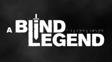 A Blind Legend. Приключение для незрячих