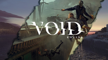 Первый и единственный в интернете разбор движка Void Engine, или почему Dishonored 2 на релизе так сильно лагал