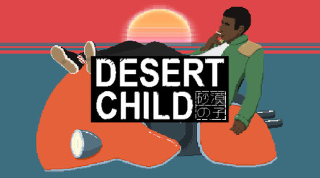 Desert Child. Романтика в рутине