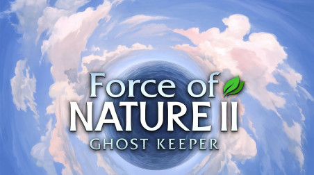 Гринд-гринд-гринд! Обзор Force of Nature 2: Ghost Keeper