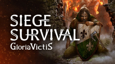 Будни осажденных. Обзор Siege Survival: Gloria Victis