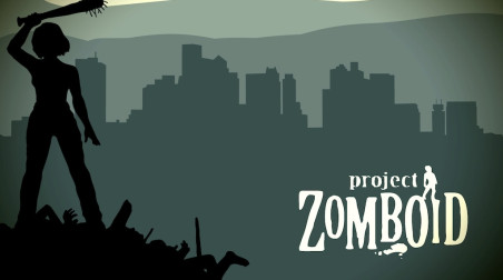 О том, почему Project Zomboid — лучшая песочница на тему зомби-апокалипсиса
