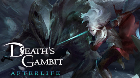 По заветам Dark Souls — в 2D. Death's Gambit: Afterlife