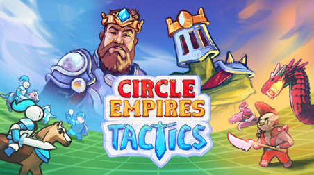 Кругом враги! Обзор Circle Empires Tactics
