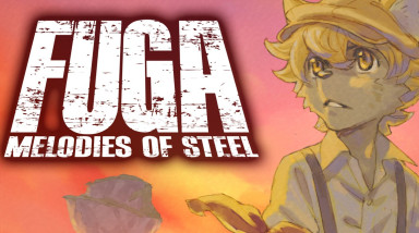 Fuga: Melodies of Steel