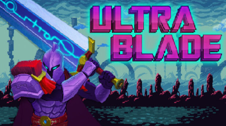 Ultra Blade: Эпичные сражения в замедлении