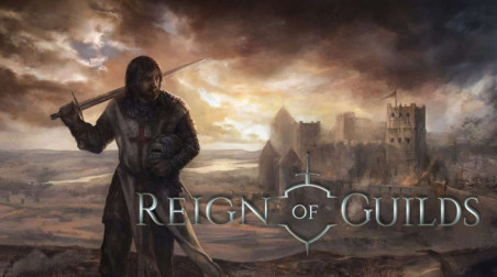 Reign of Guilds. Путь к владычеству