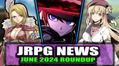 Новости JRPG за июнь 2024 [feat. The Kiseki Nut]