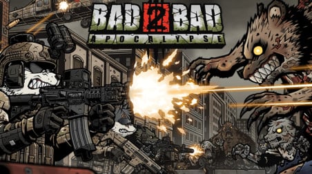 Bad 2 Bad: Apocalypse. Первые впечатления от двух часов