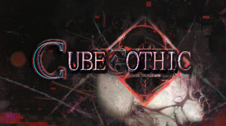 Cube Gothic — игра, которую следует воспринимать в зеркальном отражении.