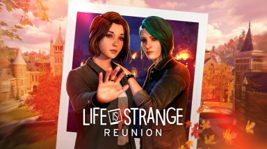 Life is Strange: Reunion или три ложки мёда в бочке дёгтя.