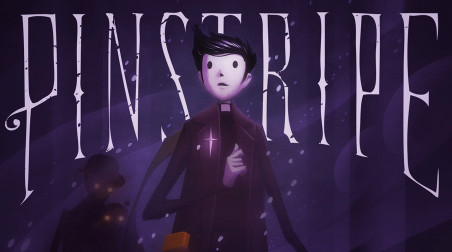 Мрачная сказка на один вечер: Коротко о Pinstripe