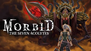 Пара слов о Morbid: The Seven Acolytes