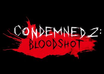 condemned 2 bloodshot xbox one